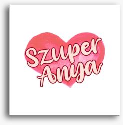 Los Polos Anyák napi Szuper anya vászonkép