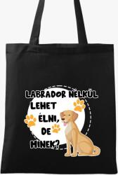 Los Polos Labrador nélkül lehet élni, de minek kutyás vászontáska