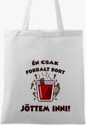 Los Polos Én csak forralt bort jöttem inni vászontáska