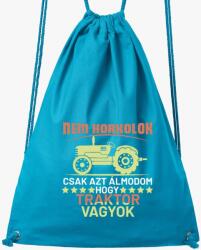 Los Polos Nem horkolok csak azt álmodom traktor vagyok tornazsák