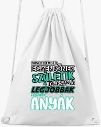 Los Polos Egyenlőnek születik Anya tornazsák