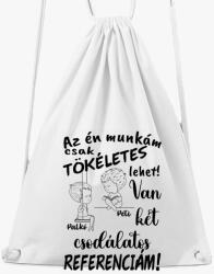 Los Polos Az én munkám csak tökéletes lehet, csodálatos referenciám fiú fiú tornazsák
