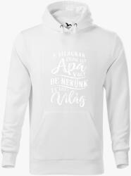 Los Polos A világnak csak egy apa vagy de nekünk te vagy a világ kapucnis pulóver