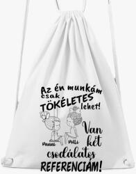 Los Polos Az én munkám csak tökéletes lehet, csodálatos referenciám lány lány tornazsák