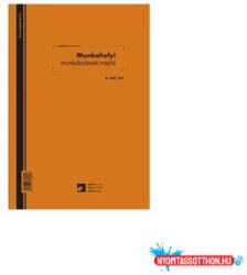  Munkahelyi munkabaleseti napló 24 lapos füzet A/4 álló B. VALL. 347 (59625) - nyomtassotthon