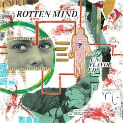 Rotten Mind Unflavored - facethemusic - 9 790 Ft