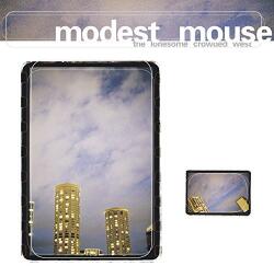 Modest Mouse Lonesome Crowded West