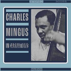 Candid Charles Mingus - Incarnations (CD) (B7E9966)