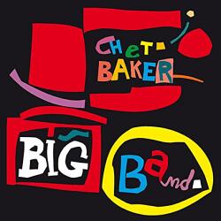 Bertus Hungary Kft Chet Baker - Big Band (CD) (Q22843)