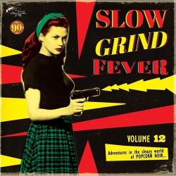 V/A Slow Grind Fever 12