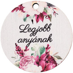 5db. "Legjobb anyának" feliratos dekor tábla 5cm (GV03-77)