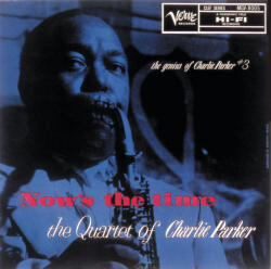  Now's The Time Lp Charlie Parker Quartet