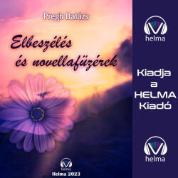  Elbeszélés és novellafüzérek [eHangoskönyv]