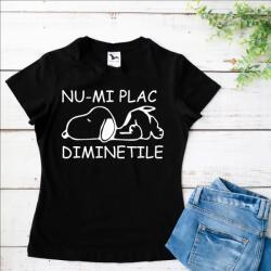 Gravolo Tricou Nu-mi plac diminetile (dama) (C306)
