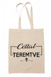  Céllal teremtve - Vászontáska (503293)