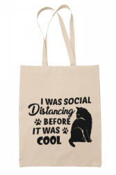  I was social distancing before it was cool - Vászontáska (638901)