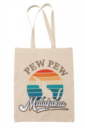  Pew-Pew Madafakas - Vászontáska (248193)