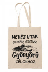 Nehéz utak, gyönyörű célok - Vászontáska (194658)