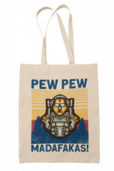  Pew-Pew Madafakas - Vászontáska (590626)