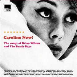V/A Caroline Now! The Songs Of Brian Wilson And The Beach Boys