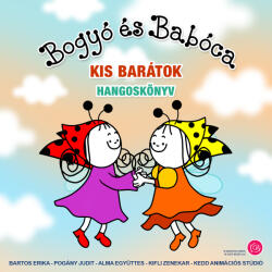Bogyó és Babóca - Kis barátok [eHangoskönyv]