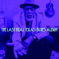 V/A Last Real Texas Blues Album - facethemusic - 14 490 Ft