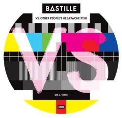 UNIVERSAL Bastille - Vs. Other People's Heartache Pt. Iii ( 1lp, Picture Disc, Limited Edition, Rsd21) (0602435511771)