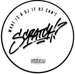 Ortofon DJ Slipmat, Scratch