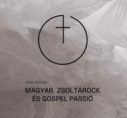 MG Records Zrt Sárdy Barbara - Magyar Zsoltárock és Gospel Passió (CD) (9545678901286)