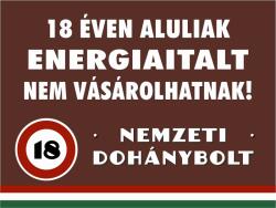  Nemzeti dohánybolt 18 éven aluliak energiaitalt nem vásárolhatnak