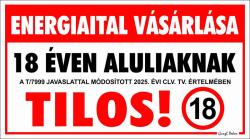  Energiaital vásárlása 18 éven aluliaknak tilos! Tábla, matrica