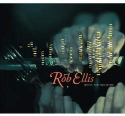 Ellis, Rob Music For the Home