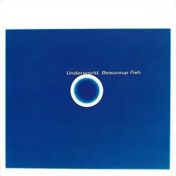 Underworld Beaucoup Fish - facethemusic - 17 790 Ft