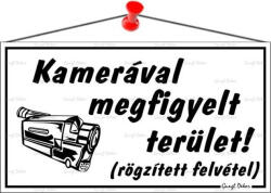  Információs tábla, 22, 5x12, 5 cm, Kamerával megfigyelt terület, fehér (LUIN025)