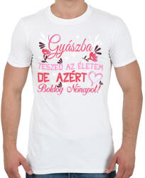 printfashion Gyászba teszed az életem de azért boldog nőnapot! - Férfi póló - Fehér (17296066)