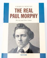 New in Chess Charles Hertan - A valódi Paul Morphy