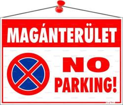  Információs tábla, 35x25 cm, Magánterület No parking! (LUIN053) - iroda24