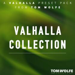 Tom Wolfe Presets Valhalla Collection (Digitális termék)