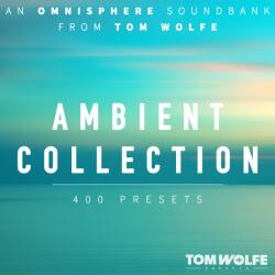 Tom Wolfe Presets Ambient Collection for Omnisphere (Digitális termék)