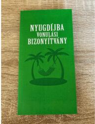  Bizonyítvány - Nyugdíjba vonulási - Nyugdíjas ajándék - Búcsú ajándék (BIZ020 26.06.18. rend 20)
