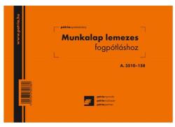 Pátria Nyomtatvány Fogászati munkalap lemezes fogpótláshoz 50×3 lapos tömb A5 fekvő (A.3510-158)