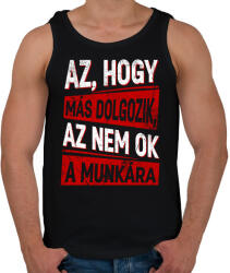 printfashion az hogy más dolgozik az nem ok a munkára - Férfi atléta - Fekete (17212387)