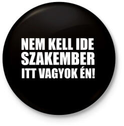 printfashion Szakember (2) - Kitűző, hűtőmágnes - Fekete (16880155)