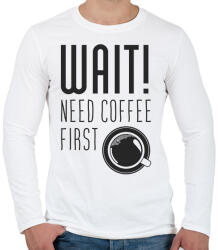printfashion Várj, először kávé : ) - Férfi hosszú ujjú póló - Fehér (16936982)