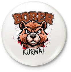 printfashion Bober kurwa - Kitűző, hűtőmágnes - Fehér (17158223)