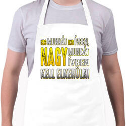printfashion Kis munkát kis ívben, nagy munkát nagy ívben kell elkerülni - Kötény - Fehér (17214610)