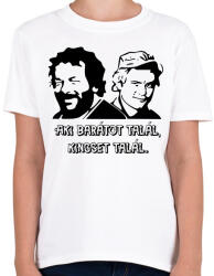 printfashion Aki barátot talál, kincset talál. - Gyerek póló - Fehér (16953636)