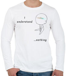 printfashion I undersatnd nothing - Férfi hosszú ujjú póló - Fehér (17321210)