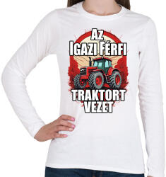 printfashion Az igazi férfi traktort vezet - Női hosszú ujjú póló - Fehér (17044637)