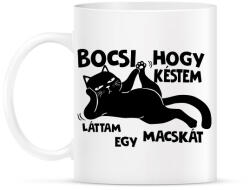 printfashion Bocsi hogy késtem láttam egy macskát - Bögre - Fehér (17478673)